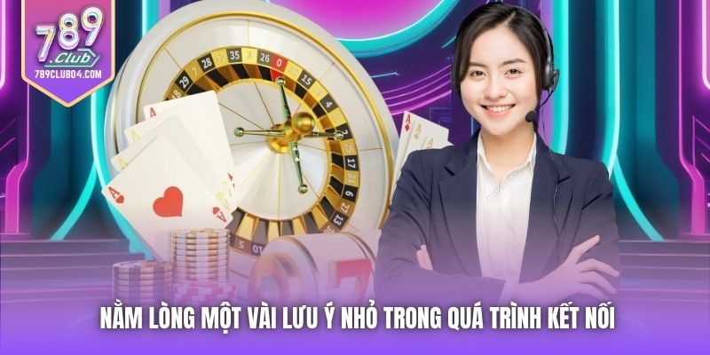 Nằm lòng một vài lưu ý nhỏ trong quá trình kết nối